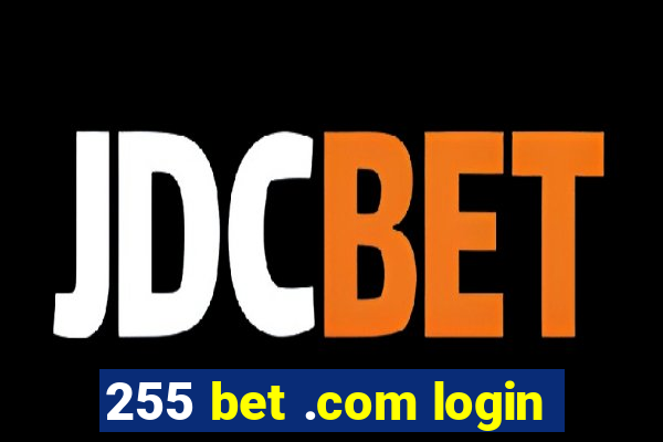 255 bet .com login